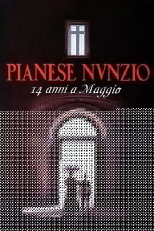 Pianese Nunzio, 14 anni a maggio