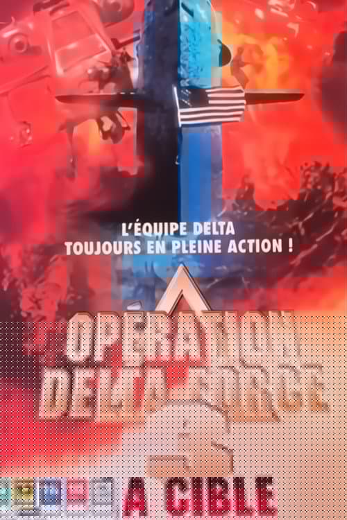 Opération Delta Force 3 - Clear Target
