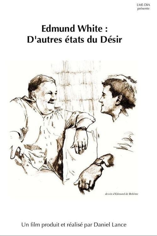 Edmund White: D'autres états du Désir