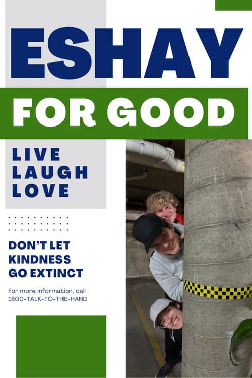Eshay For Good