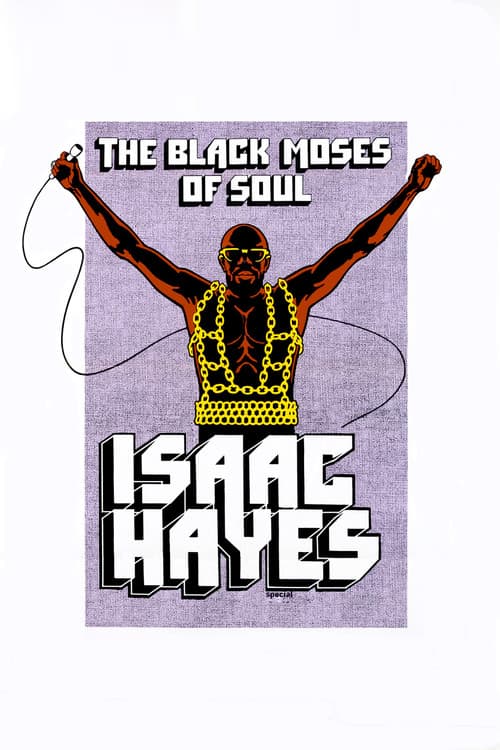 Isaac Hayes: The Black Moses of Soul