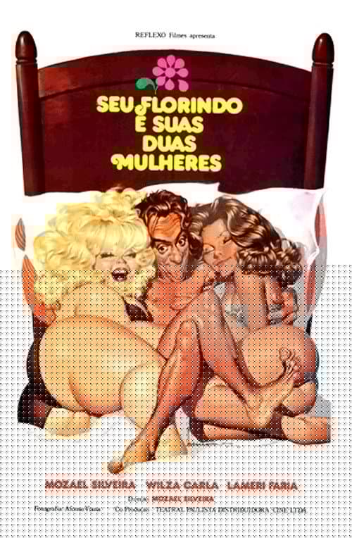 Seu Florindo e Suas Duas Mulheres