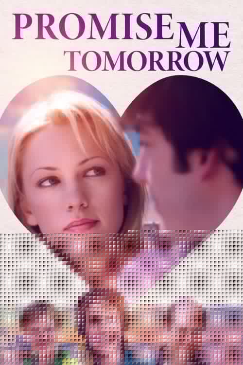 Promise Me Tomorrow