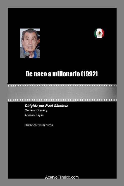 De naco a millonario