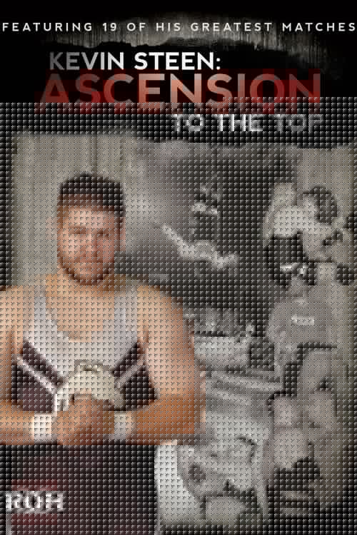Kevin Steen: Ascension to the Top