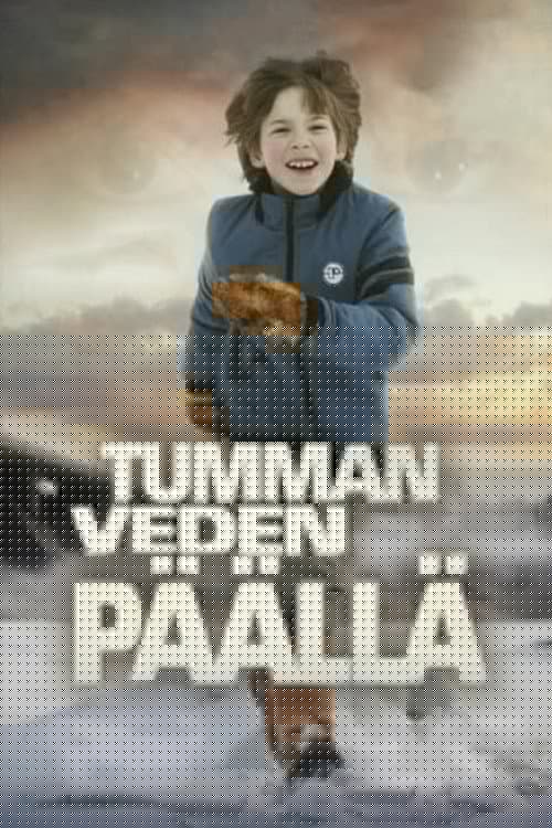 Tumman veden päällä
