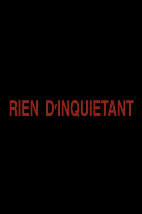 Rien d'inquiétant