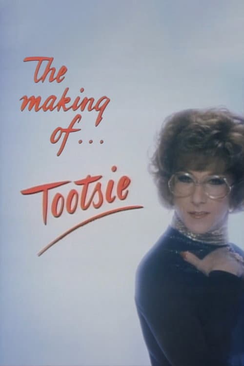 The Making of 'Tootsie'