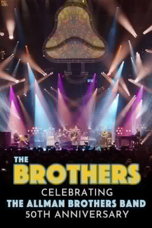 The Brothers - Celebrating the Allman Brothers Band 50th Anniversary
