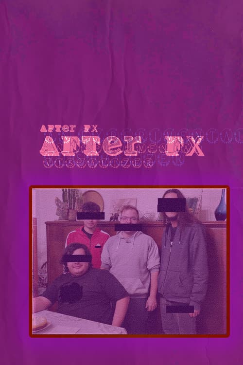 After FX (O Los Efectos del After)