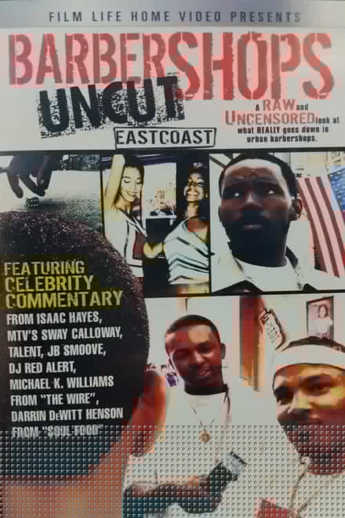 Barbershops Uncut: East Coast