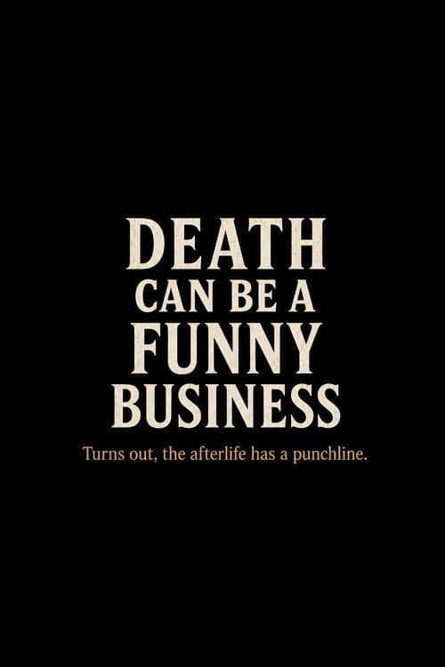 Death Can Be a Funny Business