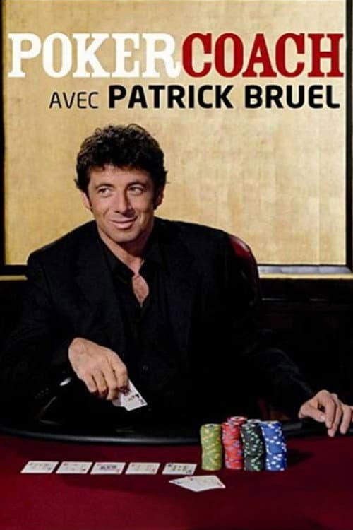 Patrick Bruel - Poker Coach