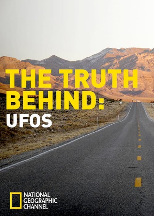 The Truth Behind: UFOs