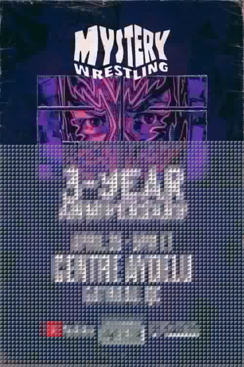 Mystery Wrestling #25