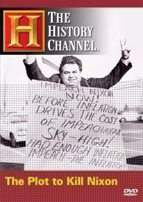The Plot to Kill Nixon