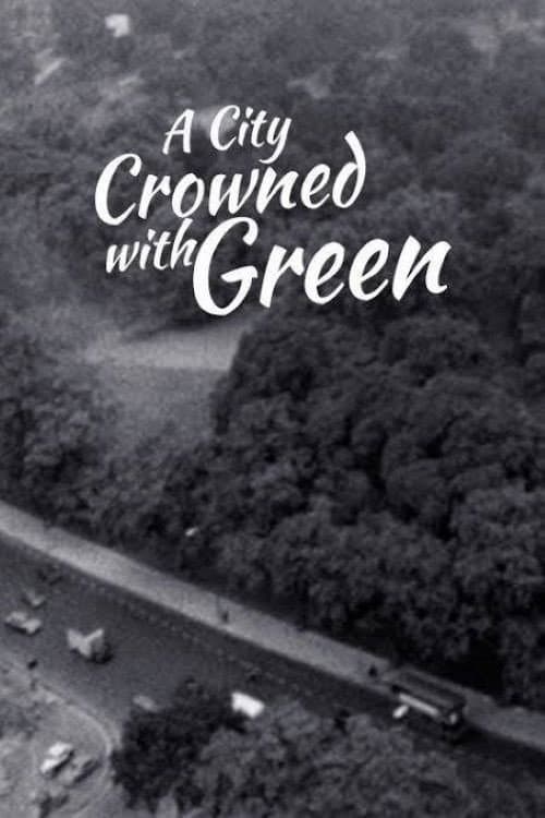 A City Crowned with Green