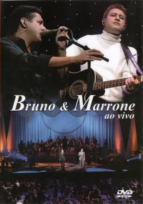 Bruno & Marrone - Ao Vivo