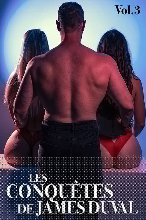 Les conquêtes de James Duval 3