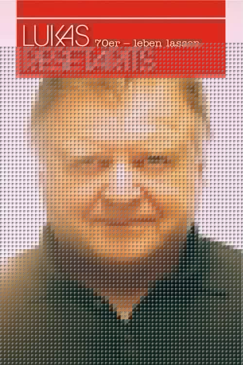 Lukas Resetarits: 70er - leben lassen