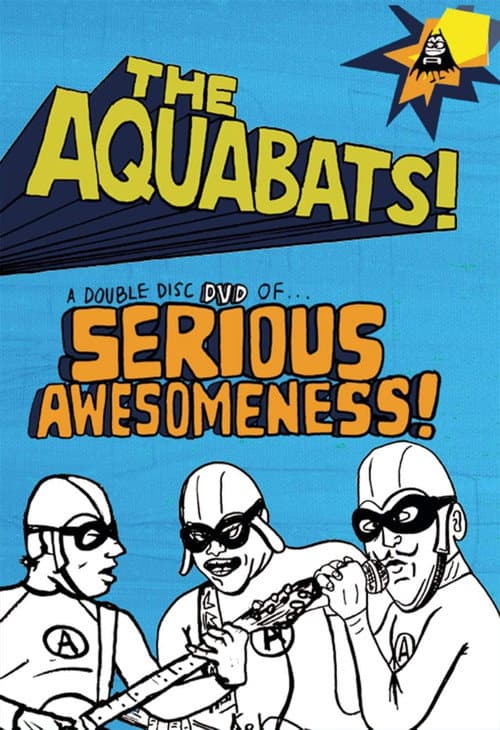 The Aquabats! Sweet Clips That Rip!