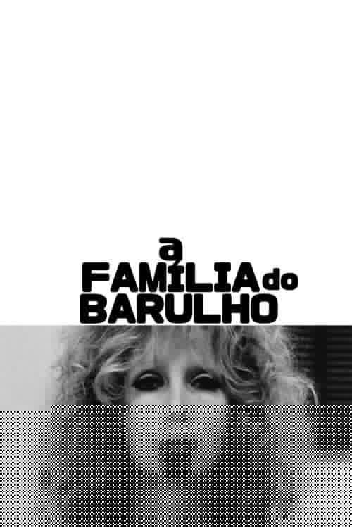 A Família do Barulho