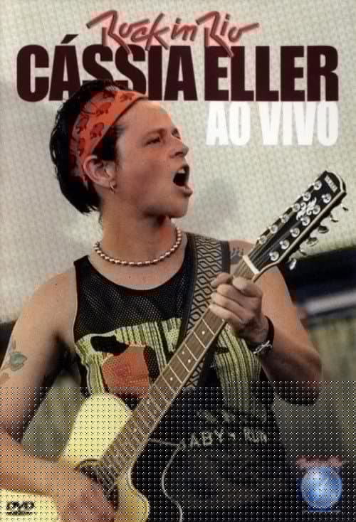 Cássia Eller - Rock in Rio 3