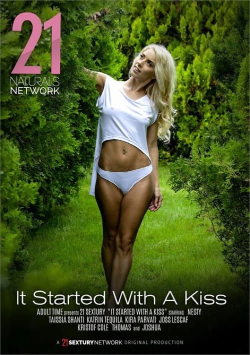 It Started with a Kiss