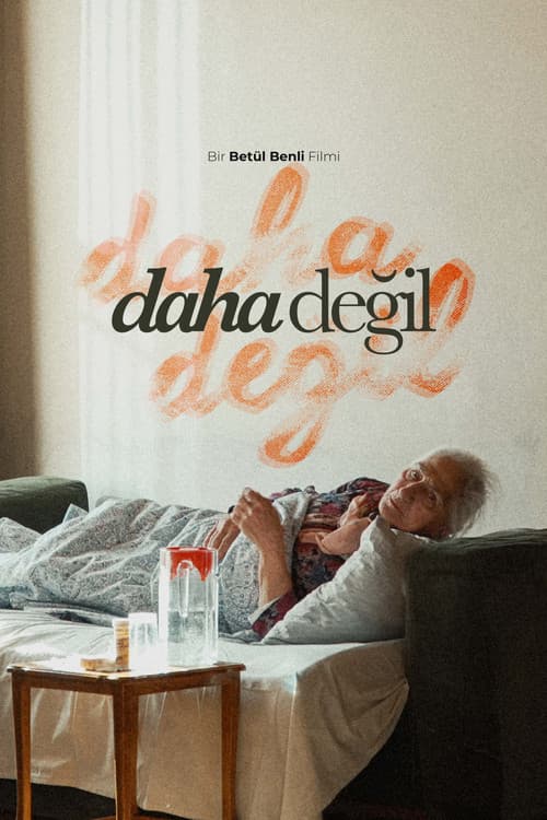 Daha Değil