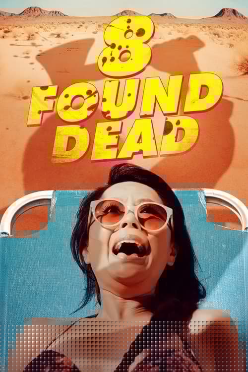 8 Found Dead
