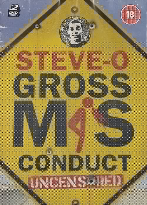 Steve-O: Gross Misconduct Uncensored