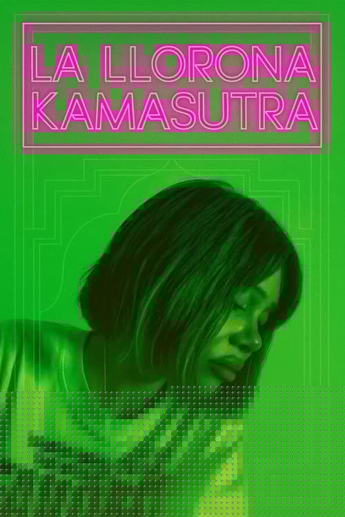 La Llorona Kamasutra