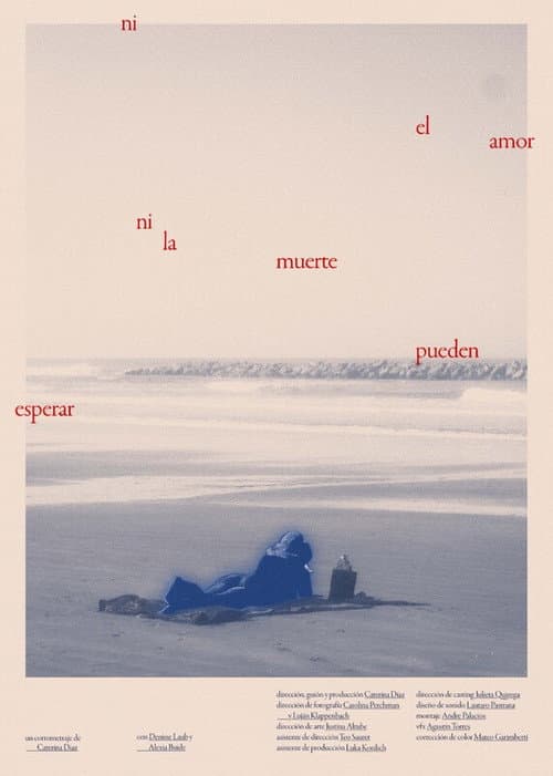 Ni el amor ni la muerte pueden esperar