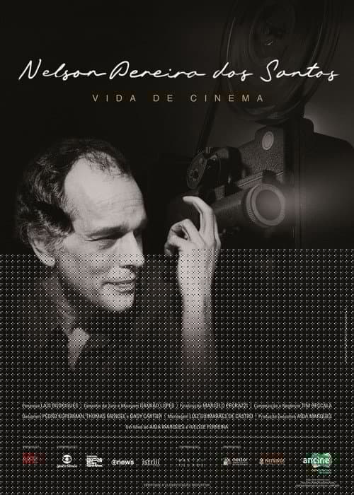 Nelson Pereira dos Santos – Vida de Cinema