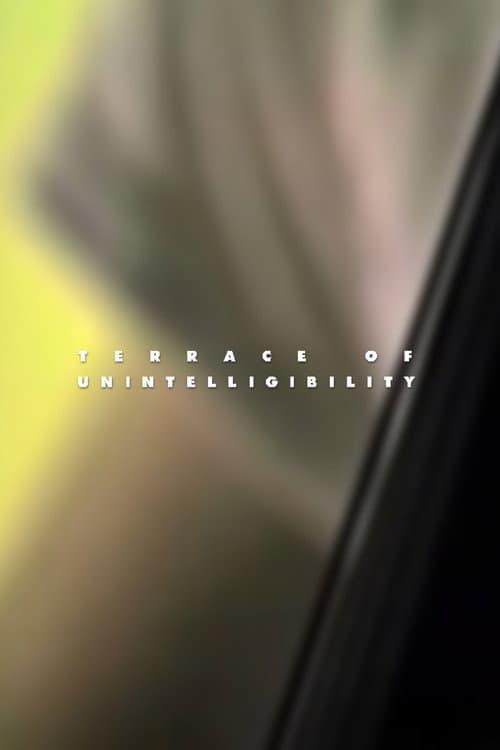 Terrace of Unintelligibility