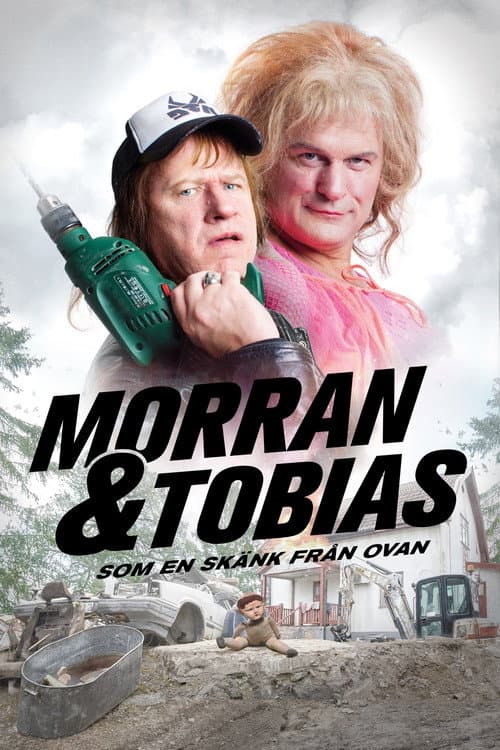 Morran och Tobias - Som en skänk från ovan