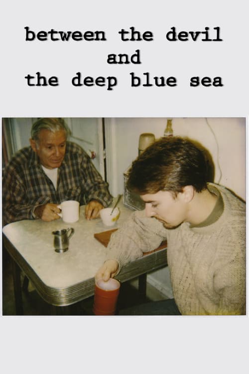 Between the Devil and the Deep Blue Sea