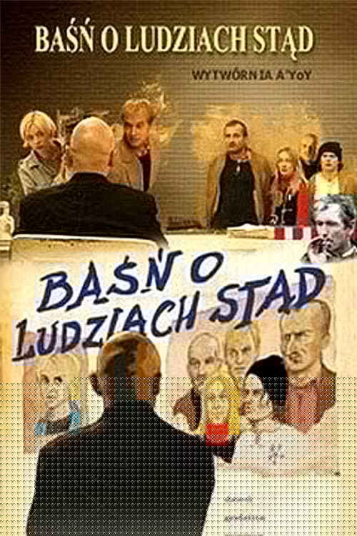 Baśń o Ludziach Stąd
