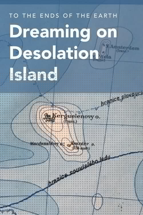 Dreaming on Desolation Island