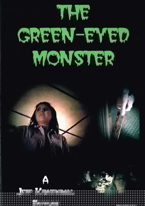 The Green-Eyed Monster