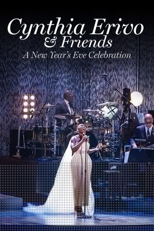 Cynthia Erivo & Friends: A New Year's Eve Celebration