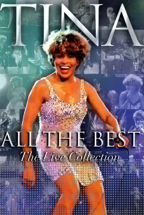 Tina Turner - All The Best - The Live Collection