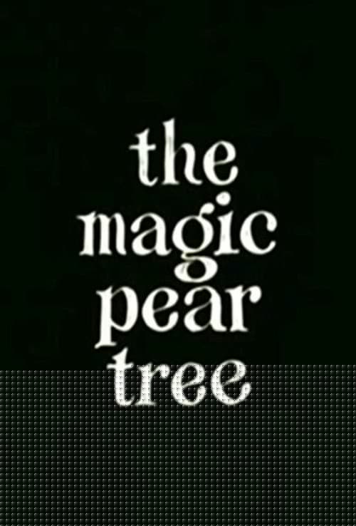 The Magic Pear Tree