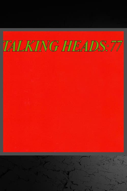 Talking Heads: 77