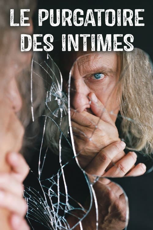 Le purgatoire des intimes