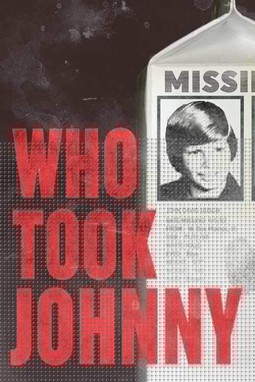 Who Took Johnny