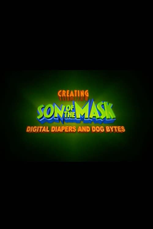 Digital Diapers and Dog Bytes: Creating “Son of The Mask”