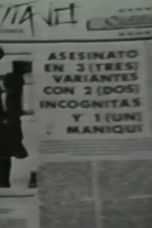 Asesinato en 3 variantes con 2 incognitas y 1 maniqui