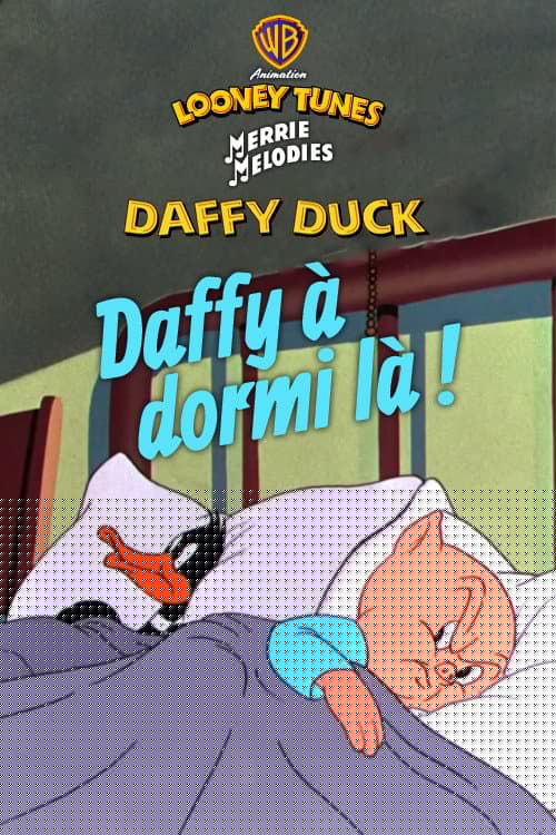 Daffy a dormi là