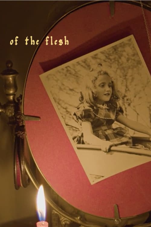 Of the Flesh